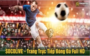 Enjoy High-Quality Football Streaming with Socolive TV