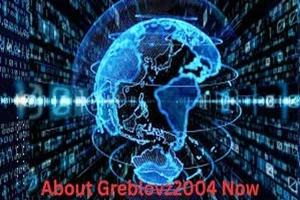 About Greblovz2004 Now